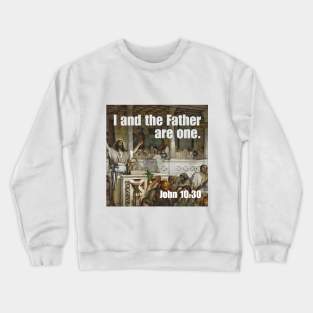 John 10:30 Crewneck Sweatshirt